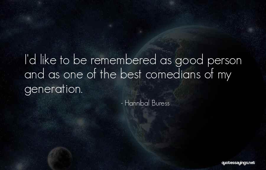 Feathering Eyebrows Quotes By Hannibal Buress Feathering Eyebrows Quotes By Hannibal Buress