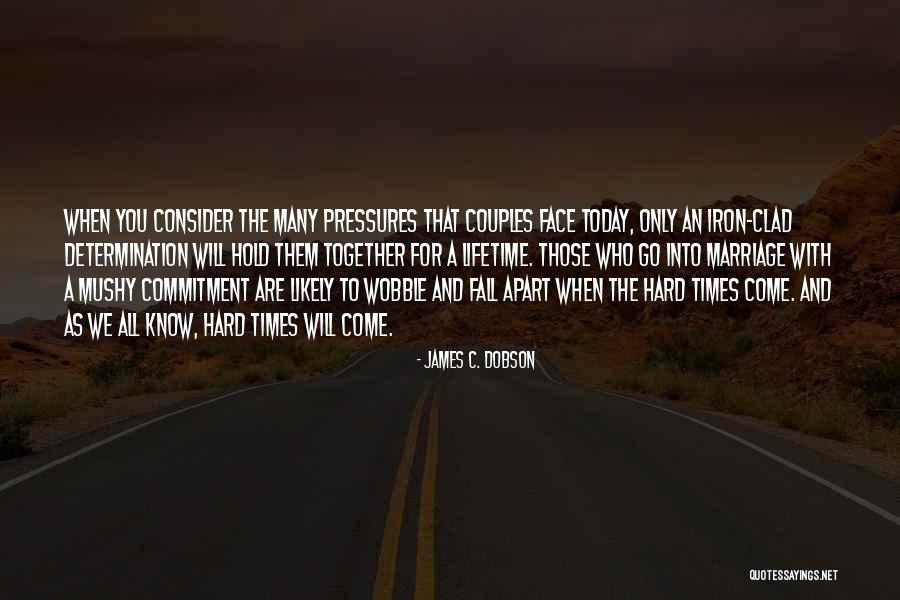 Featheringill Mortuary Quotes By James C. Dobson