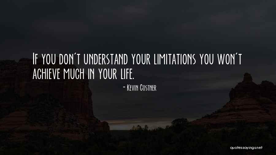 Featheringill Mortuary Quotes By Kevin Costner
