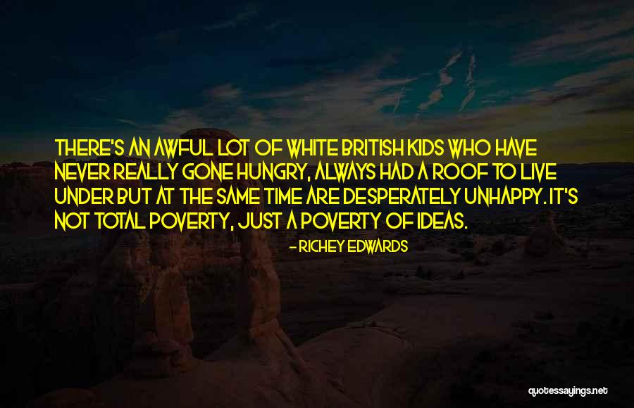 Featherington Estate Quotes By Richey Edwards Featherington Estate Quotes By Richey Edwards