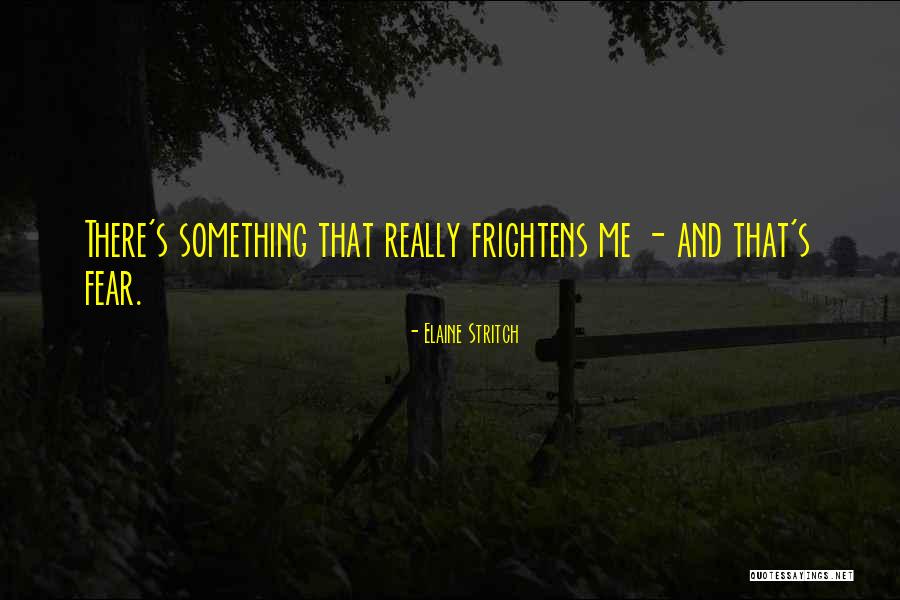 Featherman Creations Quotes By Elaine Stritch Featherman Creations Quotes By Elaine Stritch