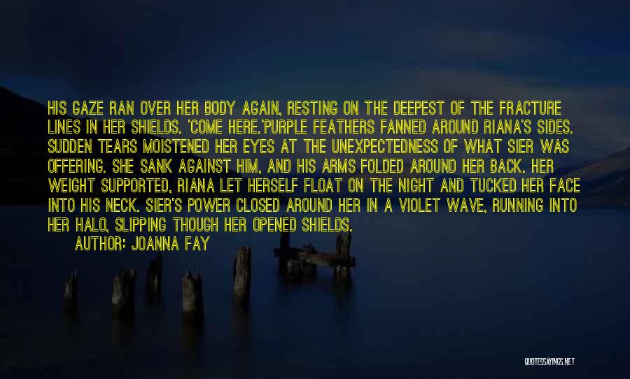 Feathers And Angels Quotes By Joanna Fay