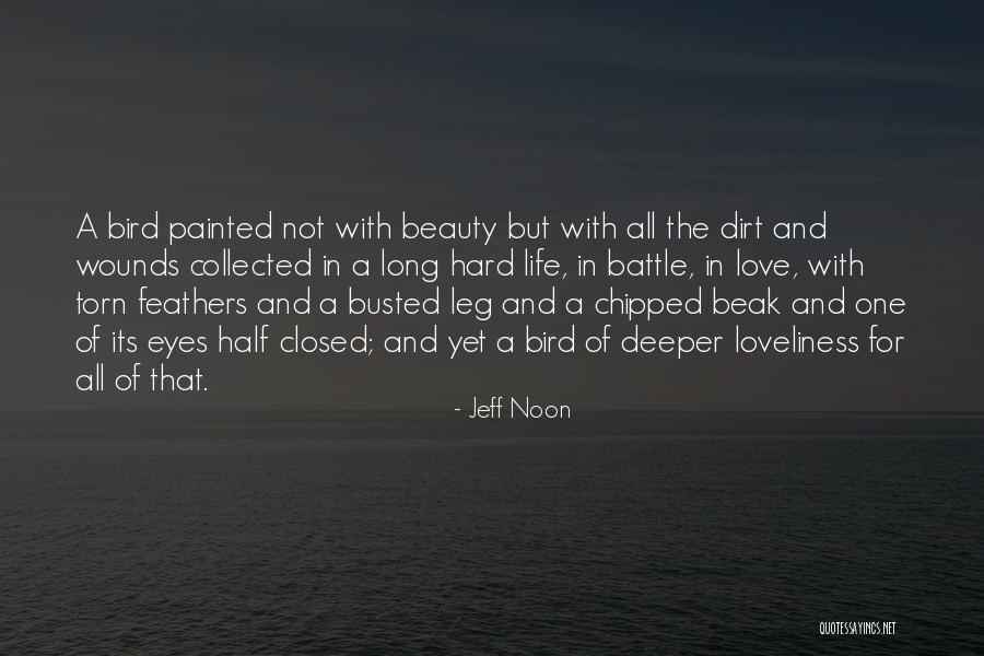 Feathers And Love Quotes By Jeff Noon Feathers And Love Quotes By Jeff Noon