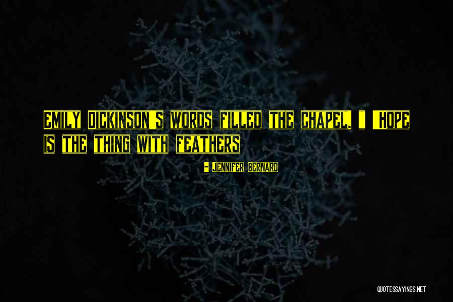 Feathers Emily Dickinson Quotes By Jennifer Bernard Feathers Emily Dickinson Quotes By Jennifer Bernard