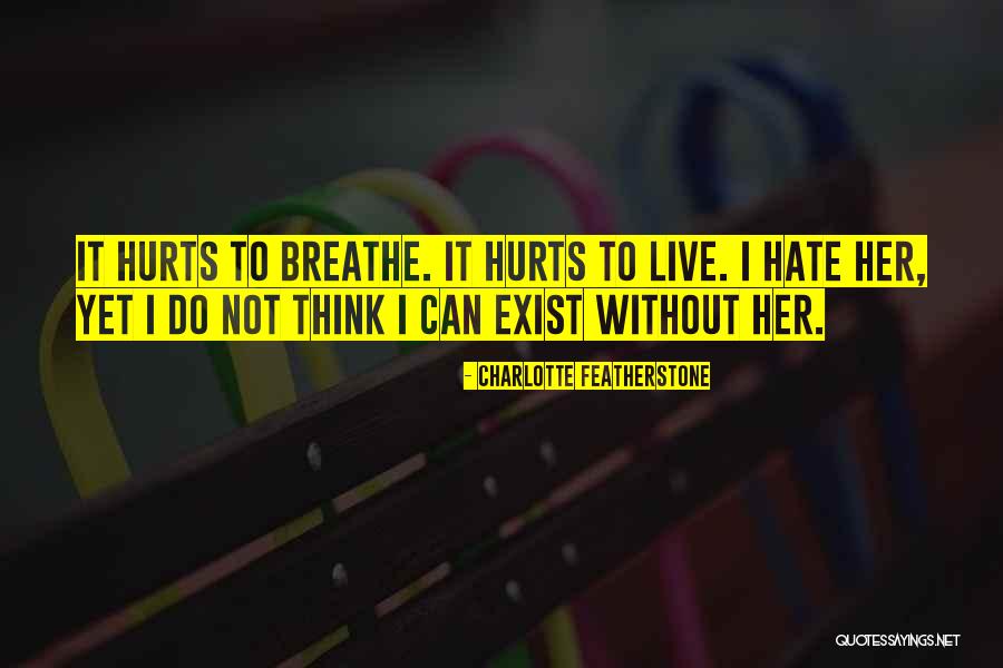 Featherstone Love Quotes By Charlotte Featherstone Featherstone Love Quotes By Charlotte Featherstone