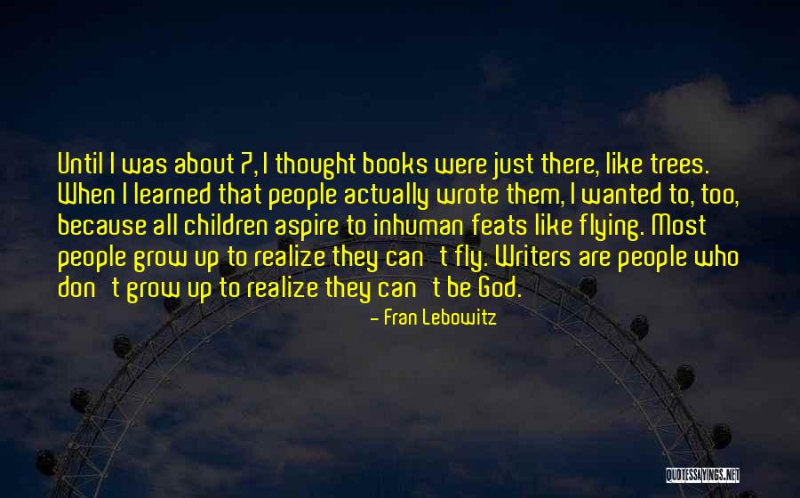 Feats Quotes By Fran Lebowitz Feats Quotes By Fran Lebowitz