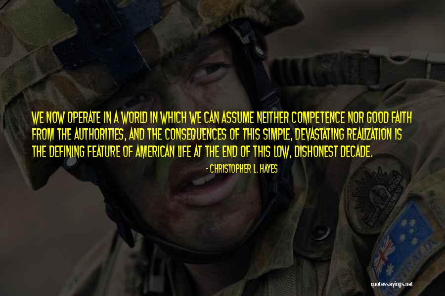 Feature Life Quotes By Christopher L. Hayes Feature Life Quotes By Christopher L. Hayes