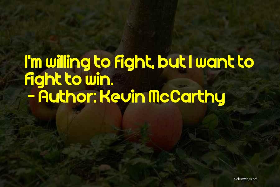 Featured Work Quotes By Kevin McCarthy