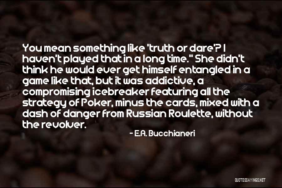 Featuring Quotes By E.A. Bucchianeri Featuring Quotes By E.A. Bucchianeri
