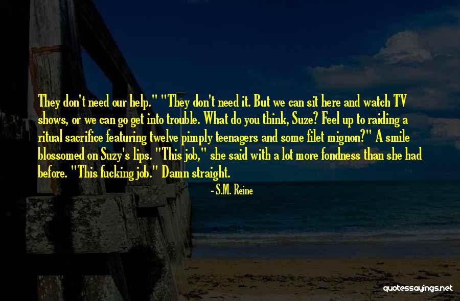 Featuring Quotes By S.M. Reine Featuring Quotes By S.M. Reine