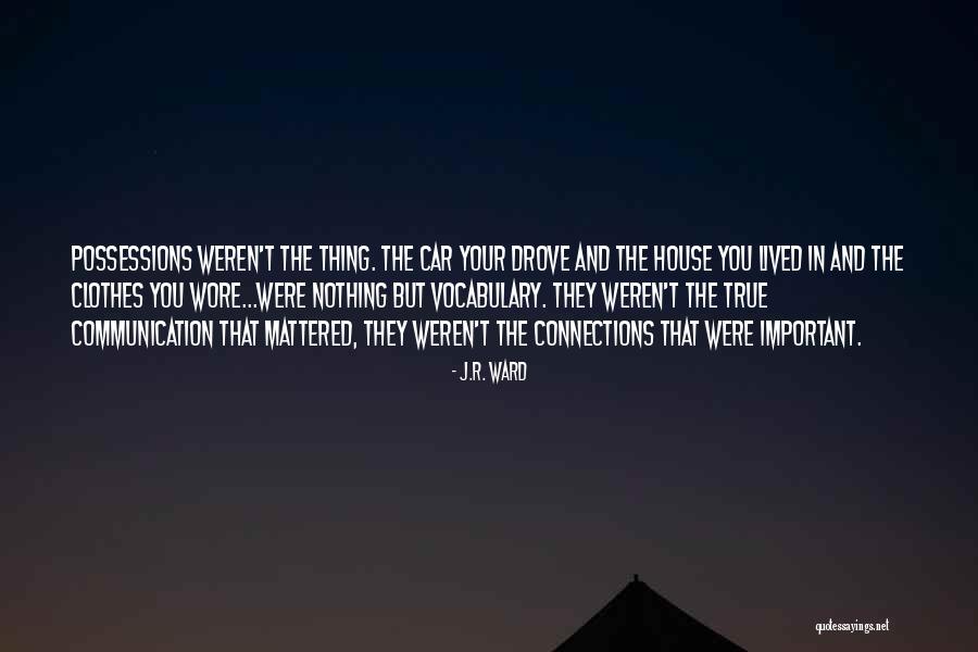 Featurism Quotes By J.R. Ward Featurism Quotes By J.R. Ward