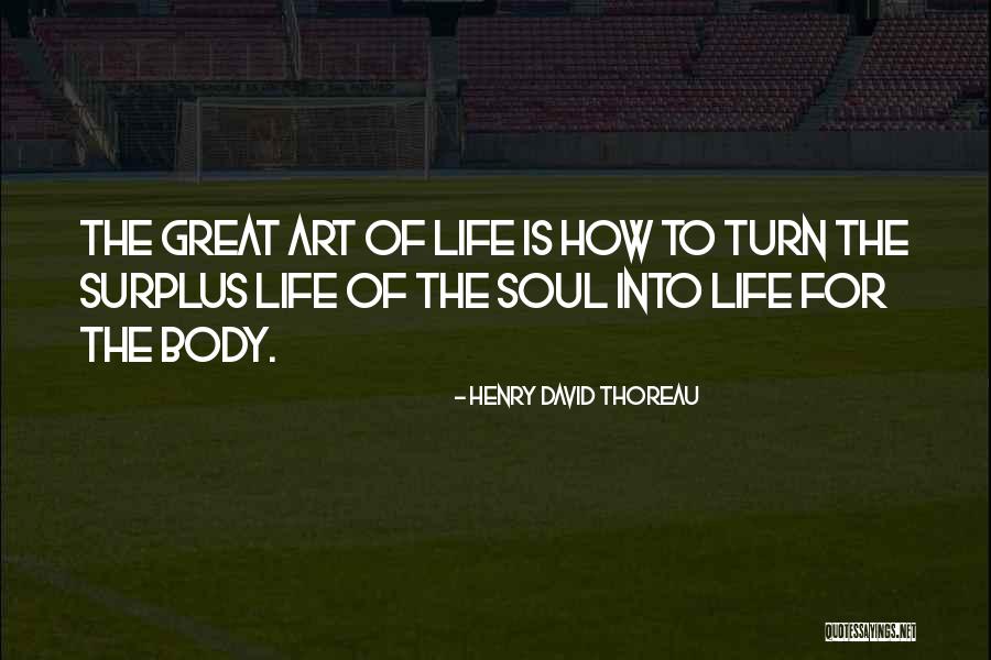 Feaver Family Practice Quotes By Henry David Thoreau Feaver Family Practice Quotes By Henry David Thoreau