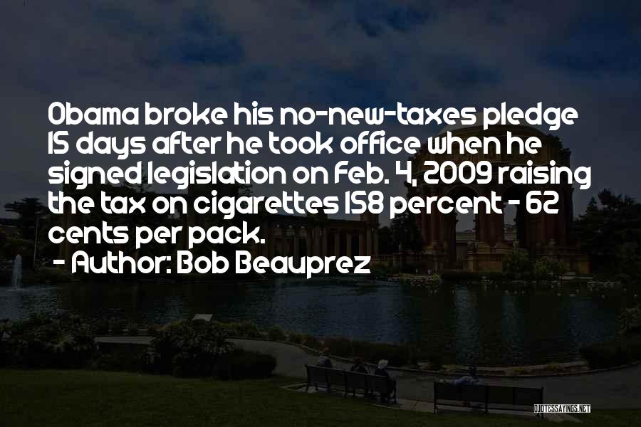 Feb 3 Quotes By Bob Beauprez