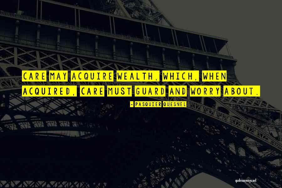 Febergus Quotes By Pasquier Quesnel Febergus Quotes By Pasquier Quesnel