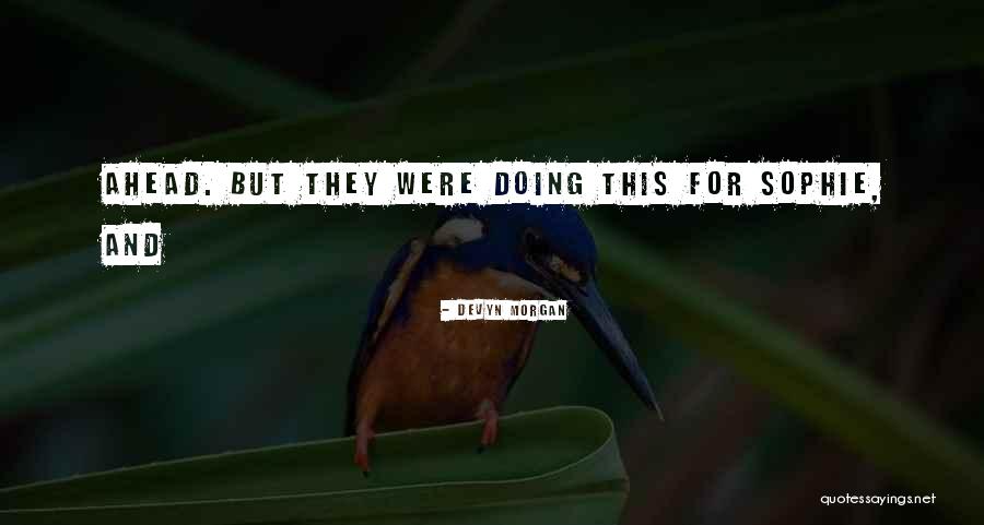 Febokc Quotes By Devyn Morgan Febokc Quotes By Devyn Morgan
