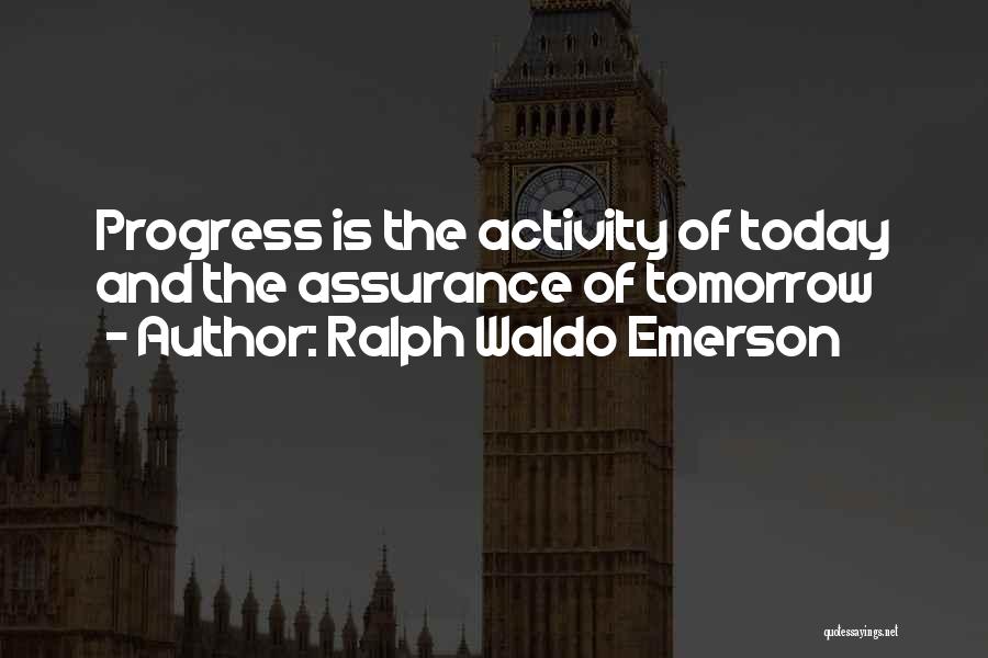 Febrero Quotes By Ralph Waldo Emerson