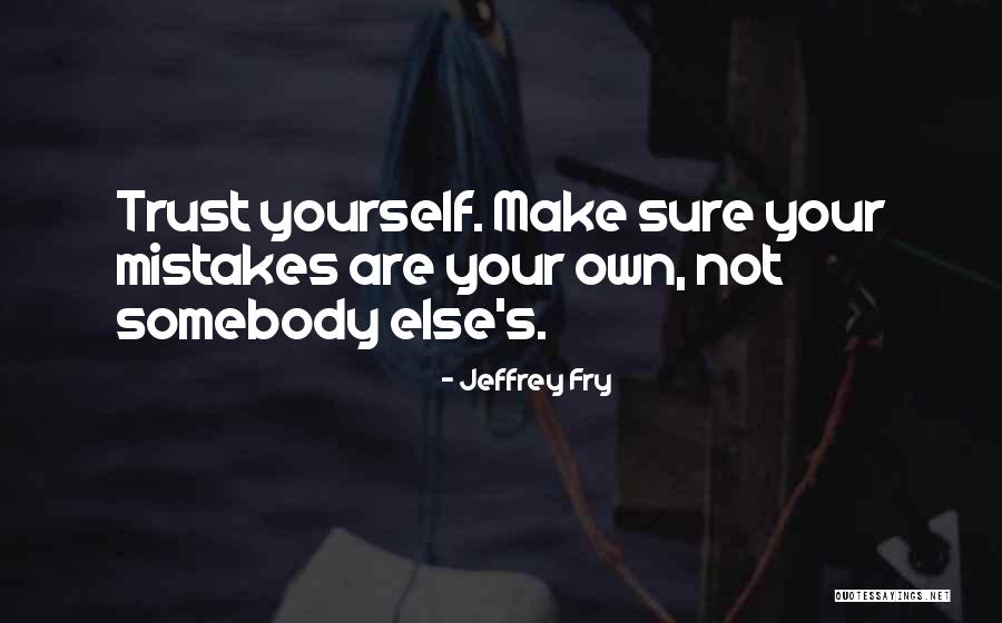 Febrian Nindyo Quotes By Jeffrey Fry Febrian Nindyo Quotes By Jeffrey Fry