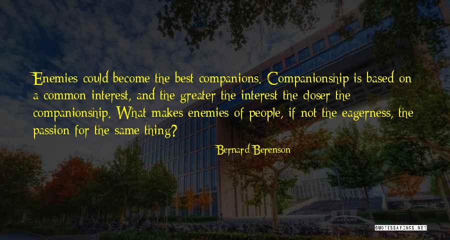 February 11 Quotes By Bernard Berenson February 11 Quotes By Bernard Berenson