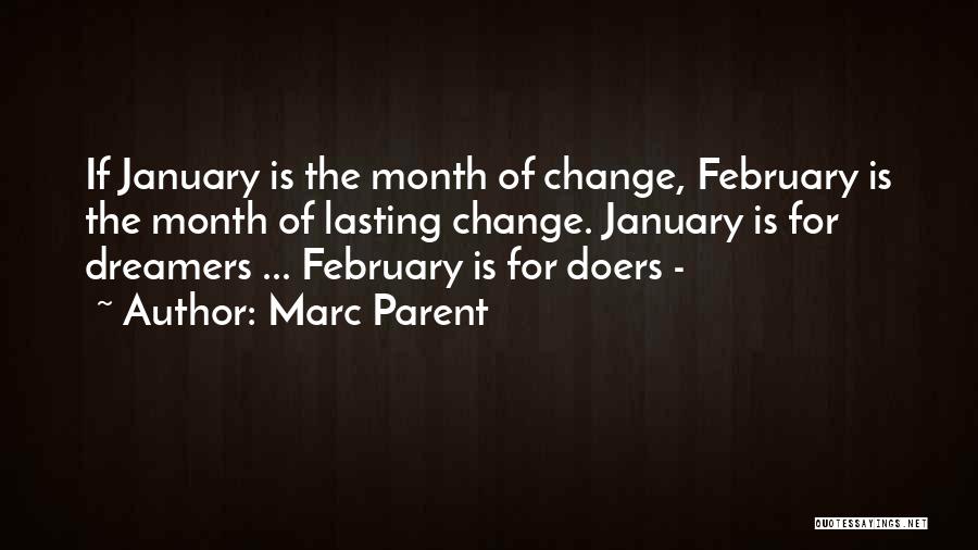 February Best Month Quotes By Marc Parent