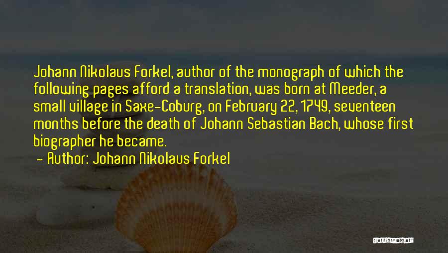February Born Quotes By Johann Nikolaus Forkel