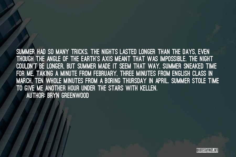 February Quotes By Bryn Greenwood