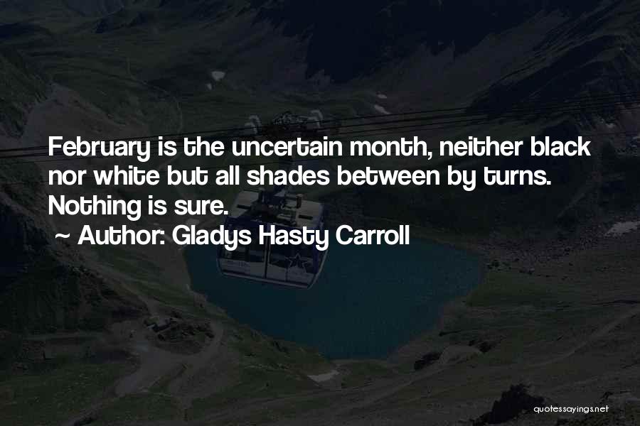 February Quotes By Gladys Hasty Carroll