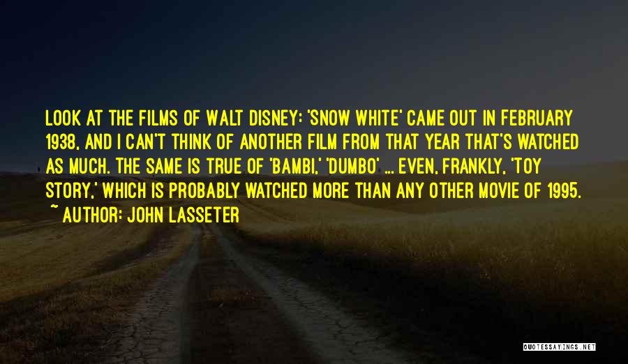 February Quotes By John Lasseter