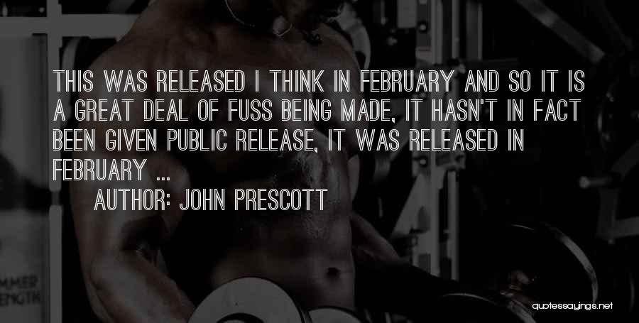 February Quotes By John Prescott