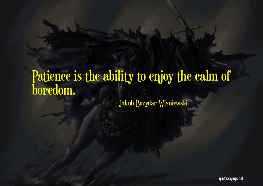 Fecher Wall Quotes By Jakub Bozydar Wisniewski Fecher Wall Quotes By Jakub Bozydar Wisniewski