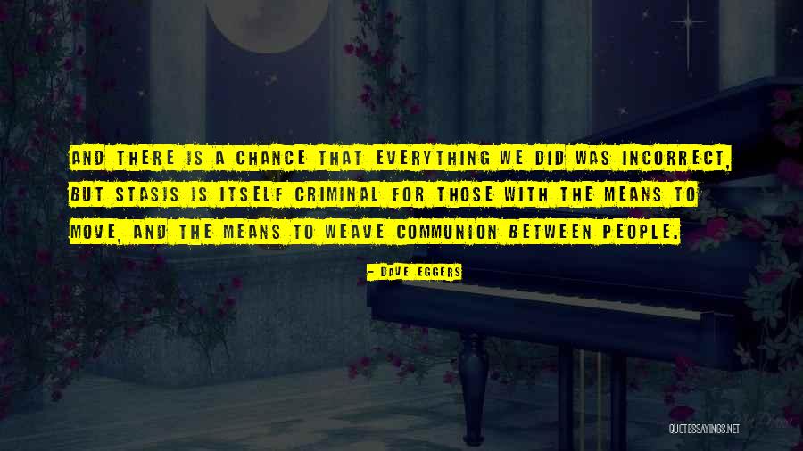 Fecker Scope Quotes By Dave Eggers Fecker Scope Quotes By Dave Eggers