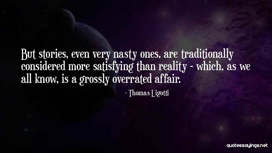 Fecteau Homes Quotes By Thomas Ligotti Fecteau Homes Quotes By Thomas Ligotti