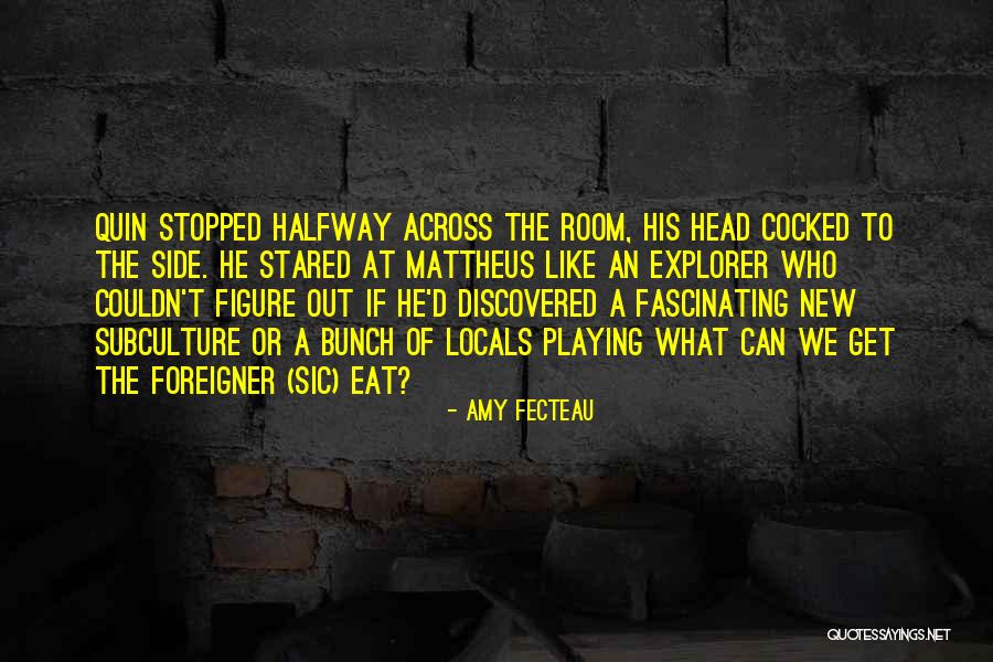 Fecteau Quotes By Amy Fecteau Fecteau Quotes By Amy Fecteau