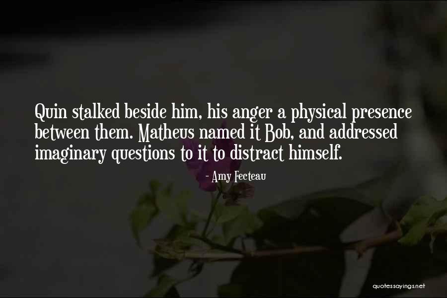 Fecteau Quotes By Amy Fecteau Fecteau Quotes By Amy Fecteau