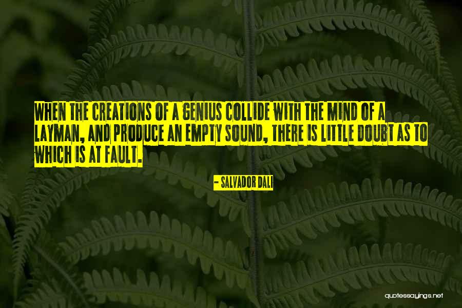 Feculent Gnarlmaw Quotes By Salvador Dali Feculent Gnarlmaw Quotes By Salvador Dali