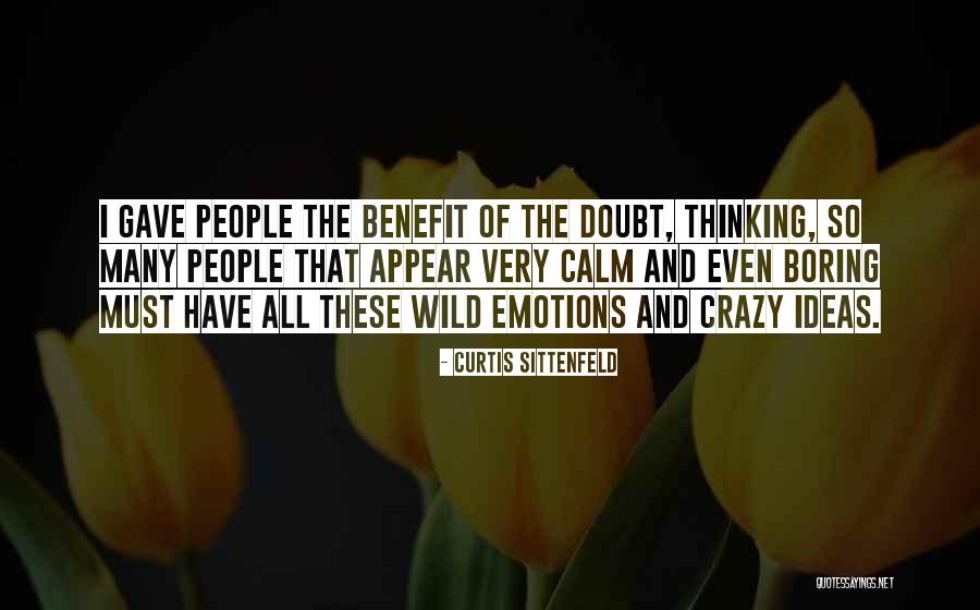 Feculent Quotes By Curtis Sittenfeld Feculent Quotes By Curtis Sittenfeld
