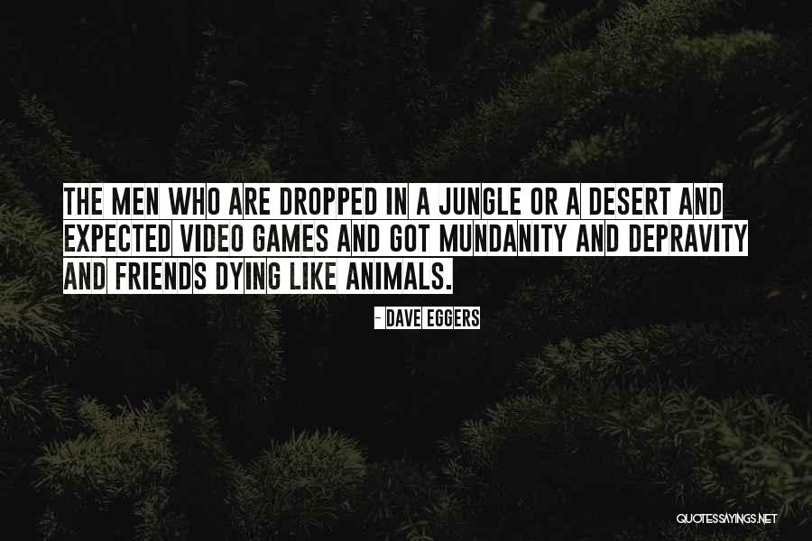 Fecundates Quotes By Dave Eggers Fecundates Quotes By Dave Eggers