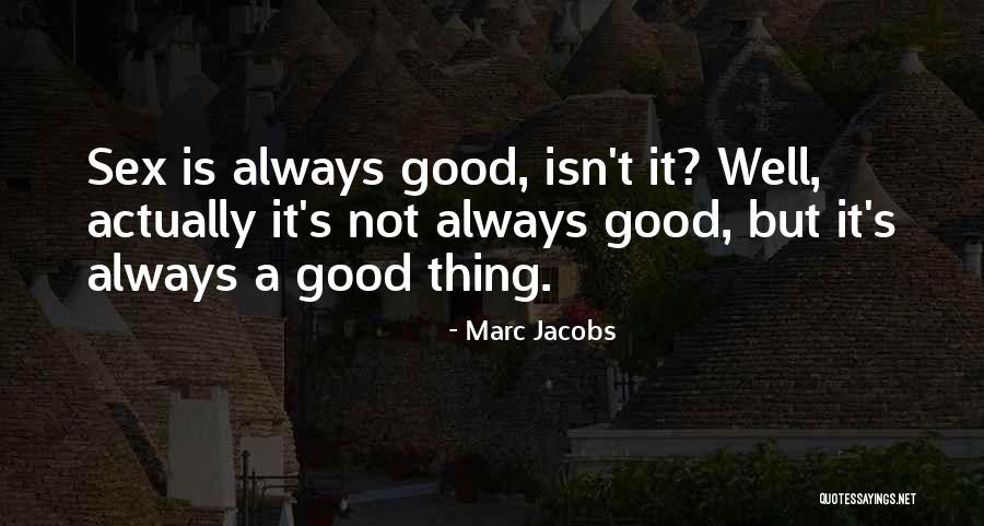 Fecundation Pronunciation Quotes By Marc Jacobs Fecundation Pronunciation Quotes By Marc Jacobs