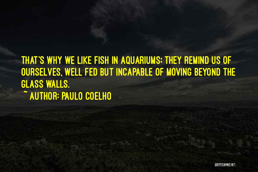 Fed Up Moving On Quotes By Paulo Coelho