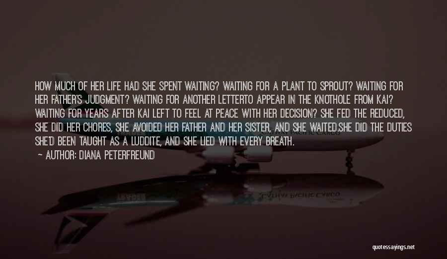 Fed Up Of Waiting Quotes By Diana Peterfreund