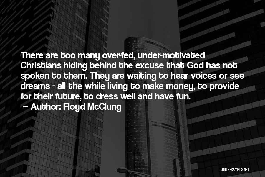 Fed Up Of Waiting Quotes By Floyd McClung