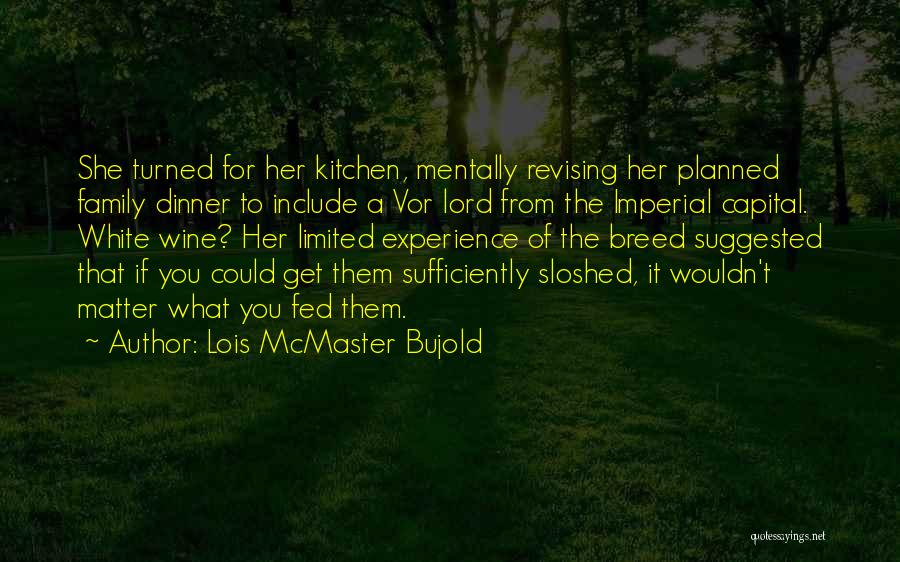 Fed Up With Family Quotes By Lois McMaster Bujold