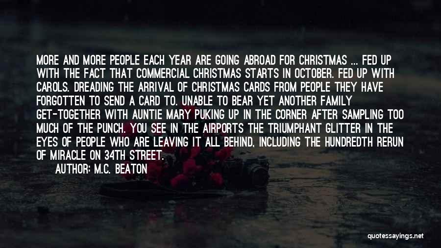 Fed Up With Family Quotes By M.C. Beaton