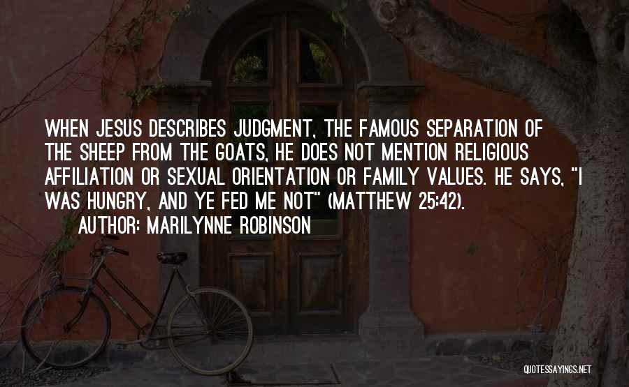 Fed Up With Family Quotes By Marilynne Robinson