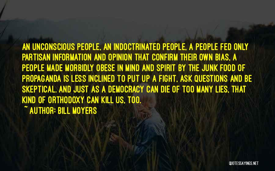 Fed Up With Lies Quotes By Bill Moyers