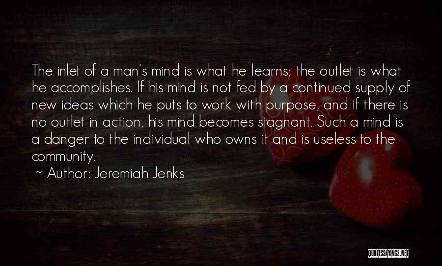 Fed Up With Work Quotes By Jeremiah Jenks