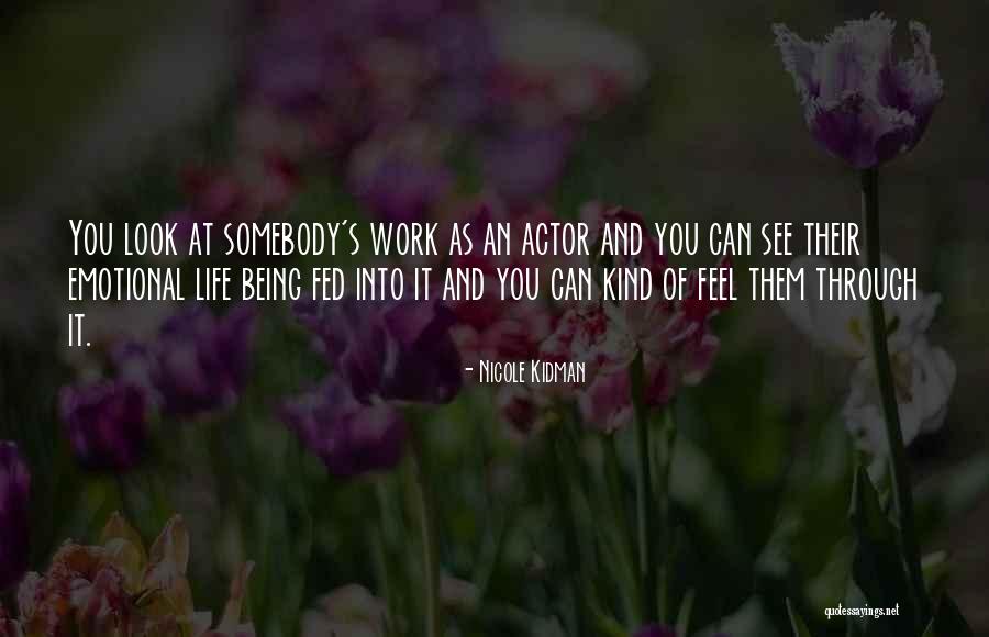 Fed Up With Work Quotes By Nicole Kidman Fed Up With Work Quotes By Nicole Kidman