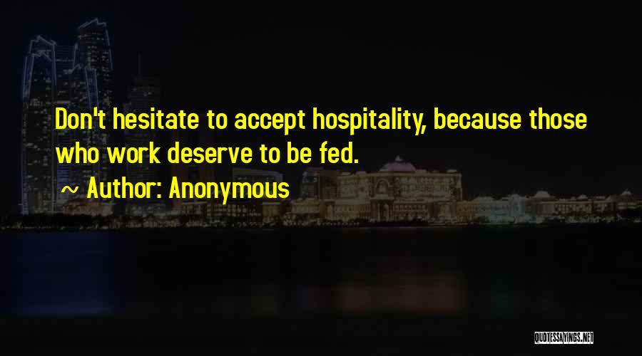 Fed Up Work Quotes By Anonymous