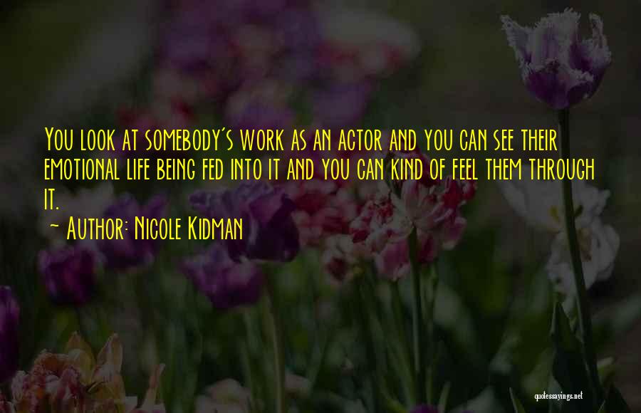 Fed Up Work Quotes By Nicole Kidman