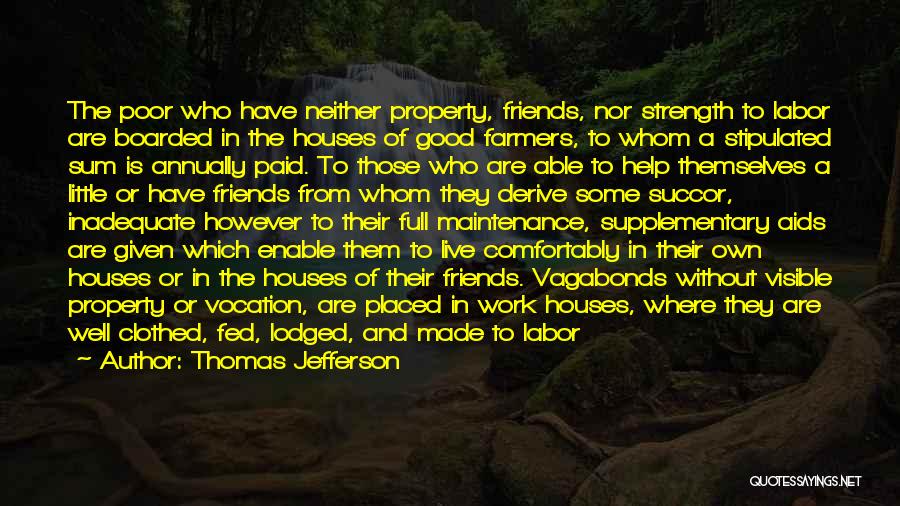 Fed Up Work Quotes By Thomas Jefferson