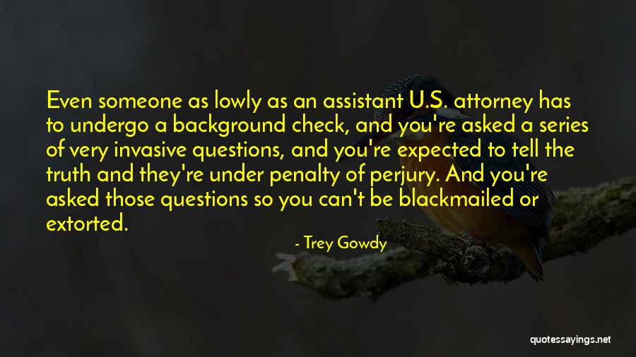 Fedayeen Rifle Quotes By Trey Gowdy Fedayeen Rifle Quotes By Trey Gowdy